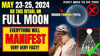 ✅Full Moon May 2024 Manifestation Ritual | Manifest Miracles By Doing This