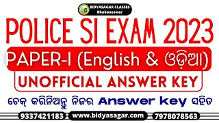 Police SI Exam 2023 | Unofficial Answer Keys | Bidyasagar Classes #odishapolicesiexam