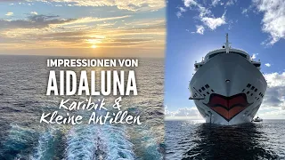 Karibik & Kleine Antillen mit AIDAluna - Impressionen