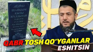 Qabr toshi qo'ydirganlar eshitsin! |Isoqjon Domla 2022 #yangimaruza