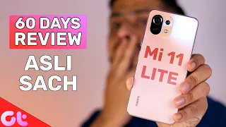 Xiaomi Mi 11 Lite Full Review after 60 Days with Pros and Cons | Asli Sach | GT Hindi