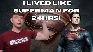 I LIVED LIKE SUPERMAN for 24hrs... (Diet and Training)