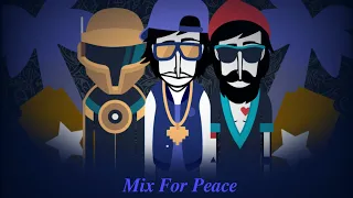 Incredibox Mix - Mix For Peace