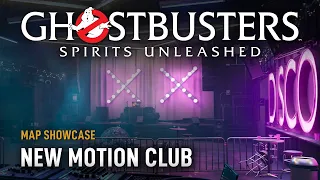 Ghostbusters: Spirits Unleashed Map Showcase: New Motion Club
