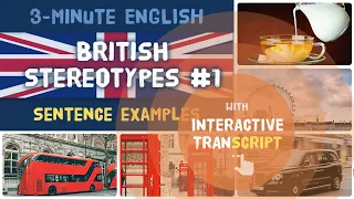 English Speaking Practice with English Vocabulary | British Stereotypes p1