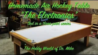 Homemade (DIY) Air Hockey Table, The Electronics