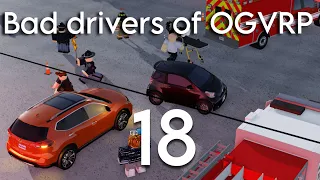 Bad drivers of OGVRP 18