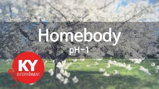 [KY ENTERTAINMENT] Homebody - pH-1 (KY.92743) / KY Karaoke