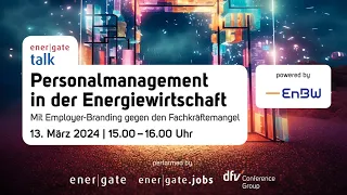 energate talk: Personalmanagement in der Energiewirtschaft