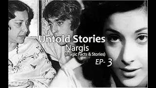 Ep#3 Untold Stories - Nargis - Bollywood Bullshit | Amazing and Interesting Facts | Truth @MalaNegi