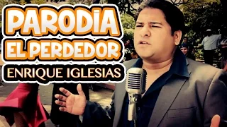 El perdedor - Enrique Iglesias | parodia "el repartidor" JR INN