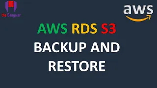 AWS RDS SQL Server Database Restore and Backup using S3 | Restore and Backup AWS DATABASE