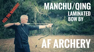 Manchu/Qing Bow laminated by AF Archery - Review