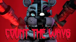 FNAF SONG: "Count The Ways" by Dawko & DHeusta (Animation Music Video)