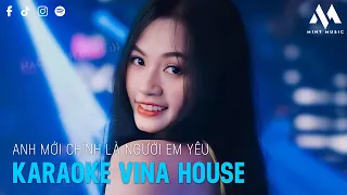 [KARAOKE] ANH MỚI CHÍNH LÀ NGƯỜI EM YÊU REMIX TIKTOK | CÓ NHỚ NHỮNG LÚC TA GẦN NHAU TIKTOK