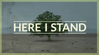 Here I Stand - Lyric Video