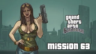 Прохождения игры GTA San Andreas: Миссия 63.