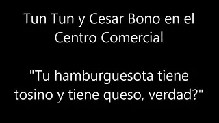 Tuntun y cesar bono