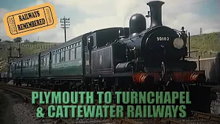 Plymouth to Turnchapel & Cattewater Railways - Full video