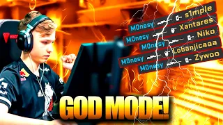 When M0nesy Enter God Mode!