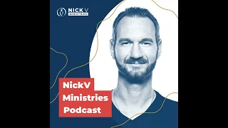 NickV Ministries Podcast: Hope for the Unborn with Nick Vujicic