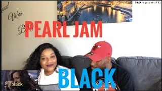FIRST TIME HEARING PEARL JAM- BLACK (REACTION)