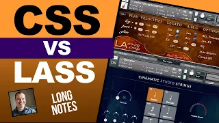 CSS vs LASS Cinematic Studio Strings v LA Scoring Strings