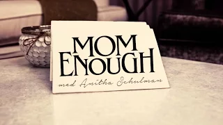 Missa inte Mom Enough med Anitha Schulman!