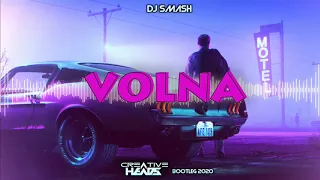 Dj Smash - Volna (Creative Head's Bootleg 2020)