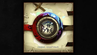 Pyre Original Soundtrack - Full Album