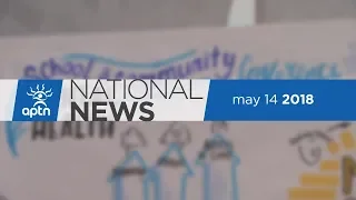 APTN National News May 14, 2018 – MMIWG Inquiry turns focus to Human Rights, youth marathon