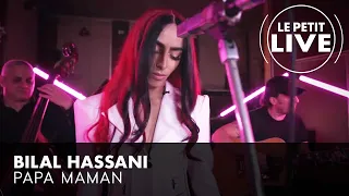 Bilal Hassani – Papa Maman | Le Petit Live