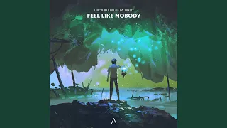 Feel Like Nobody (ft. UNDY)