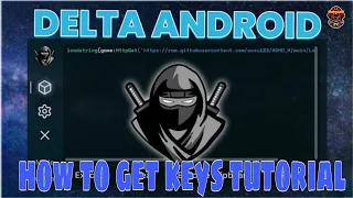 How to Get Delta Mobile Executor Android Key | Best Tutorial 2023