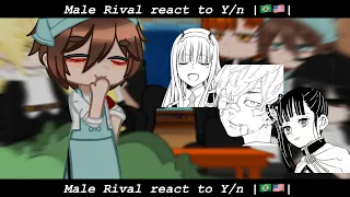 ☆Male Rival react to Y/n☆{?/?}☆