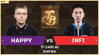 WC3 - TP League M3 - Semifinal: [UD] Happy vs Infi [ORC]