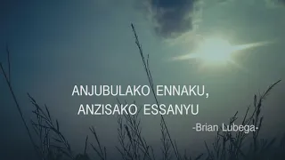 Brian Lubega - NDIWUWE  [Official Lyric video]