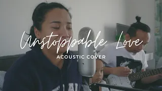 Unstoppable Love | Jesus Culture | Acoustic Worship Cover with Lyrics