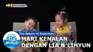 Mari Kenalan dengan Lia & Lihyun [The Return of Superman/20-03-2020][SUB INDO]