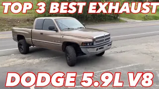 Top 3 BEST EXHAUST Set Ups for DODGE RAM 5.9L MAGNUM V8!