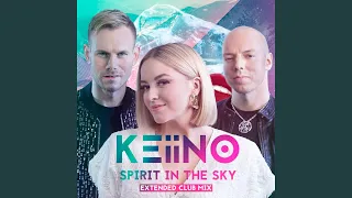 Spirit in the Sky (Extended Club Mix)