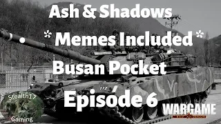 Wargame Red Dragon - Memes Included - Busan Pocket - Episode 6