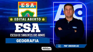 Concurso ESA 2023 - Aula de Geografia - Intensivo Edital Aberto - Alfacon