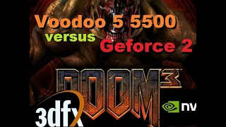 Doom 3 - 3dfx Voodoo 5 vs. Nvidia Geforce 2 GTS OC - Benchmark