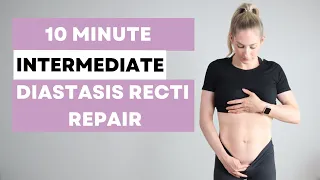 Diastasis Recti Repair Workout - INTERMEDIATE - heal + strengthen your core postpartum