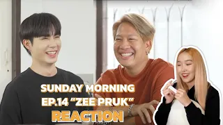 [REACTION] Sunday Morning Ep.14 “ซี พฤกษ์” | FEELFERN Channel