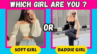 🥰😎Are you a Baddie or a Soft Girl 🥰🔥 Fun Aesthetic Quiz 2023 - Quiz Belle 🔥😍