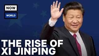 The Rise of China’s Xi Jinping | NowThis World