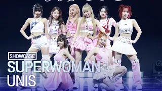 [LIVE] UNIS(유니스) 'SUPERWOMAN' Showcase