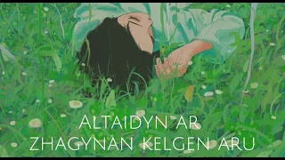 Altaidyn ar zhagynan kelgen aru / Алтайдың ар жағынан келген ару speed up version (full)